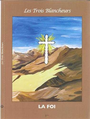 La Foi catéchisme 5 eme - Les 3 blancheurs