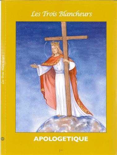 Apologétique I - Les 3 blancheurs