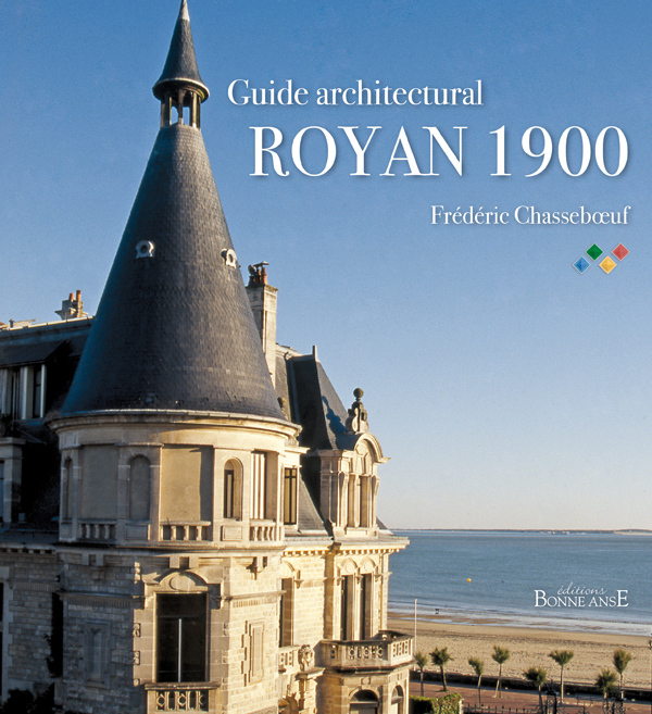 Royan 1900 - guide architectural