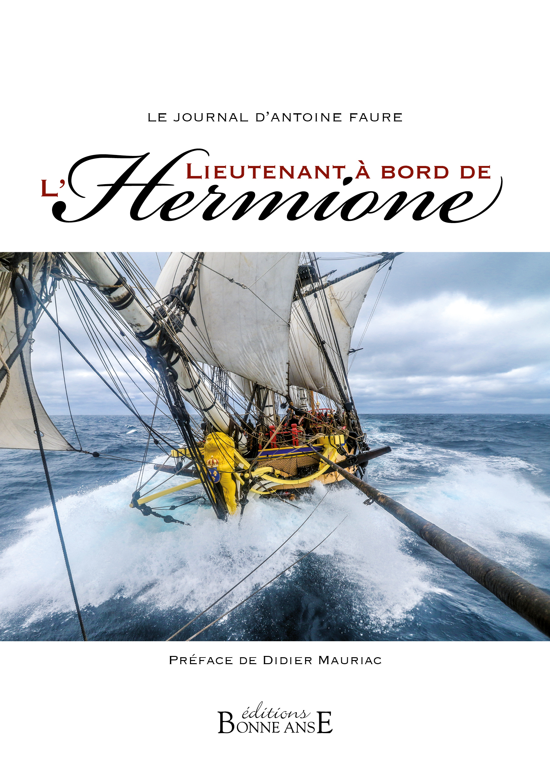 Le journal d'Antoine Faure, lieutenant à bord de l'"Hermione"