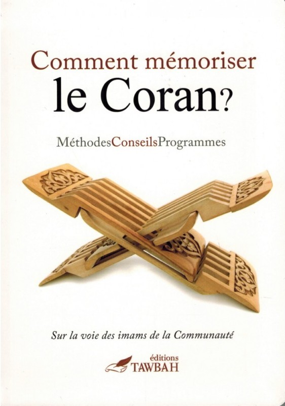 Comment Mémoriser Le Coran?