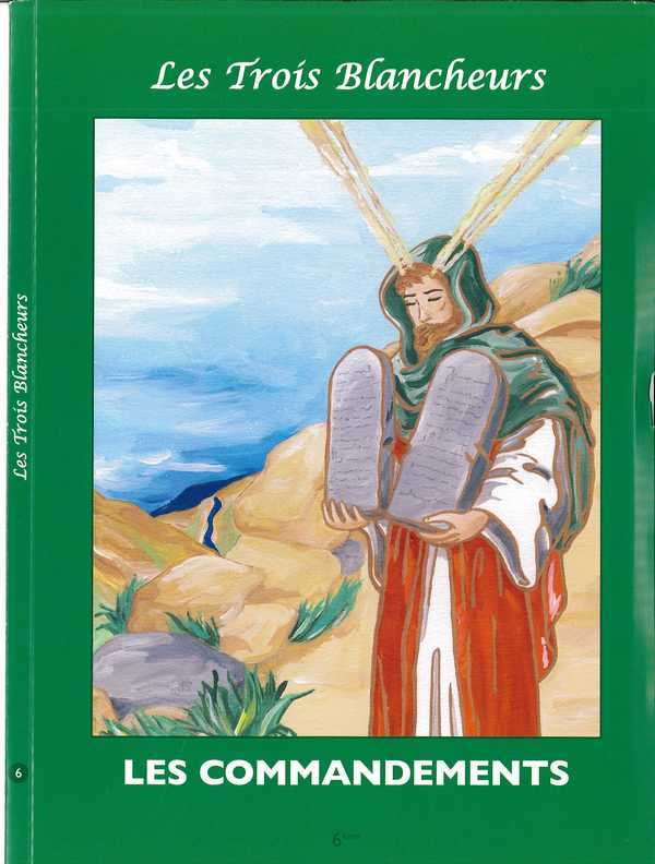 Les commandements - catéchisme les 3 blancheurs 6ème