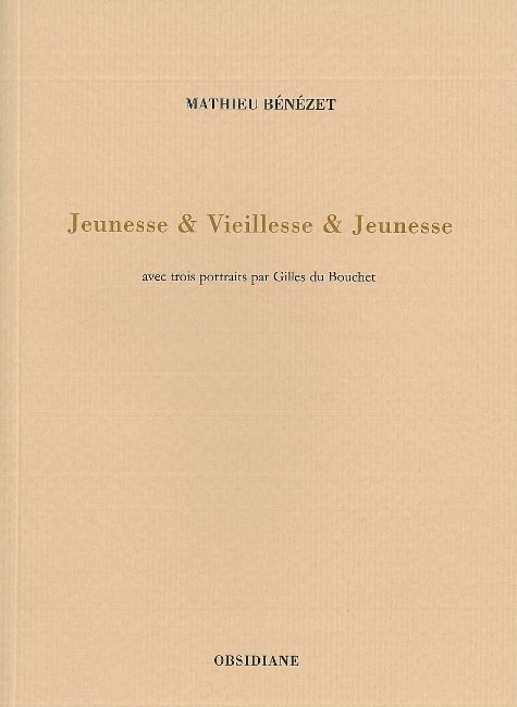 Jeunesse & Vieillesse & Jeunesse