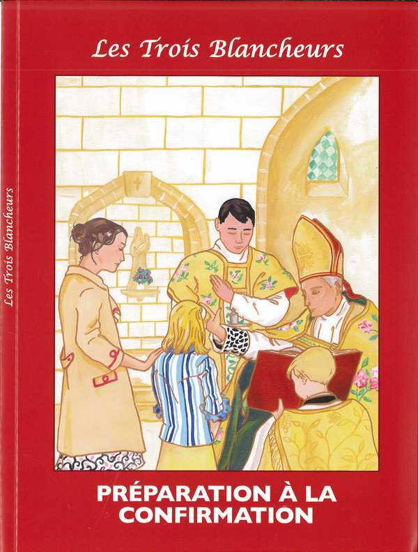 Préparation à la confirmation - catéchisme les 3 blancheurs 6ème