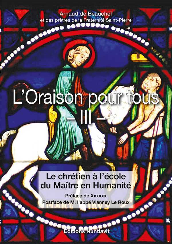L'Oraison pour tous - Tome 3