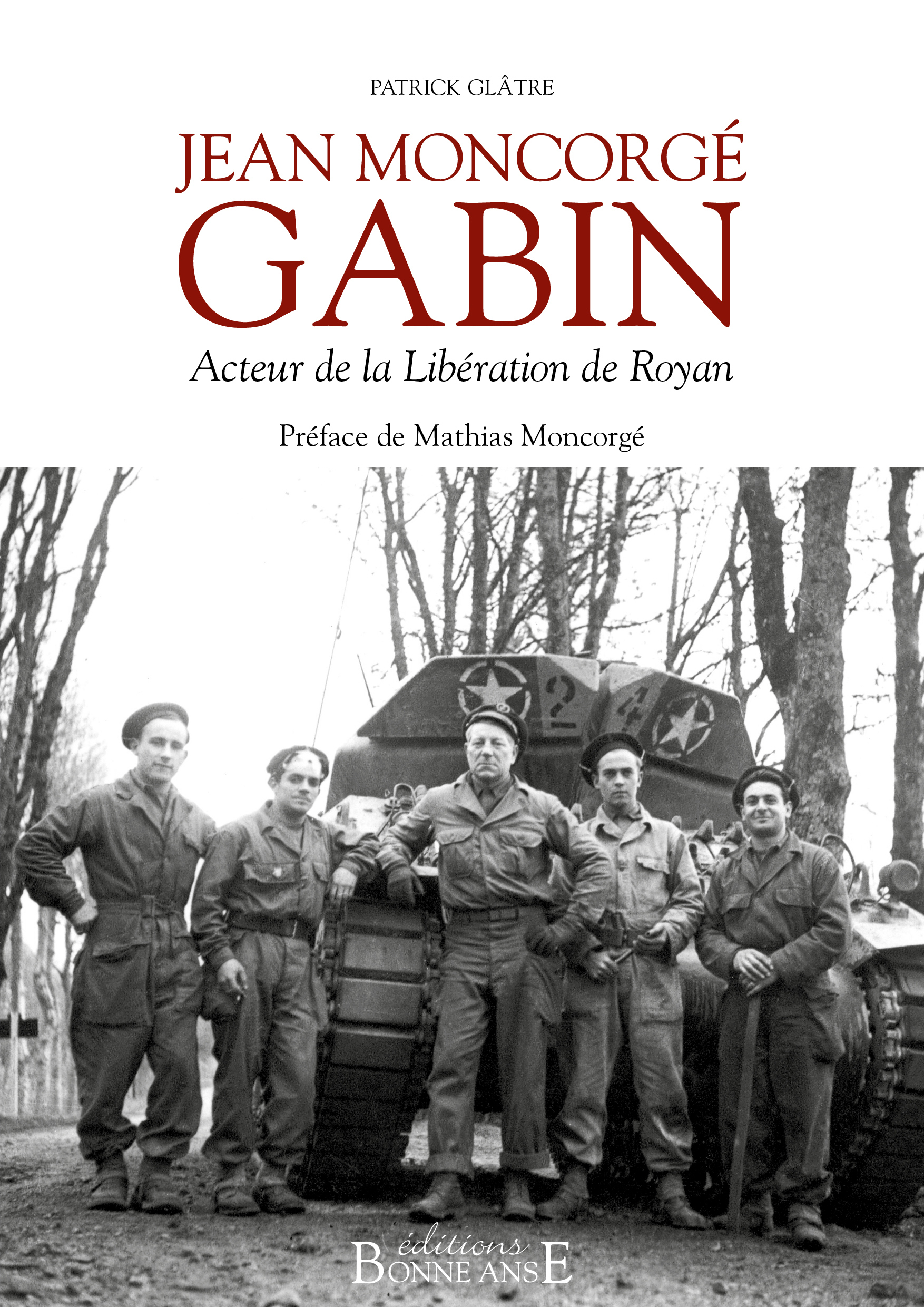 Jean Moncorgé Gabin - acteur de la Libération de Royan