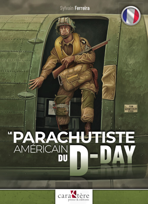 Le parachutiste américain du D-Day