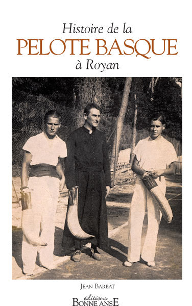 Histoire de la pelote basque à Royan