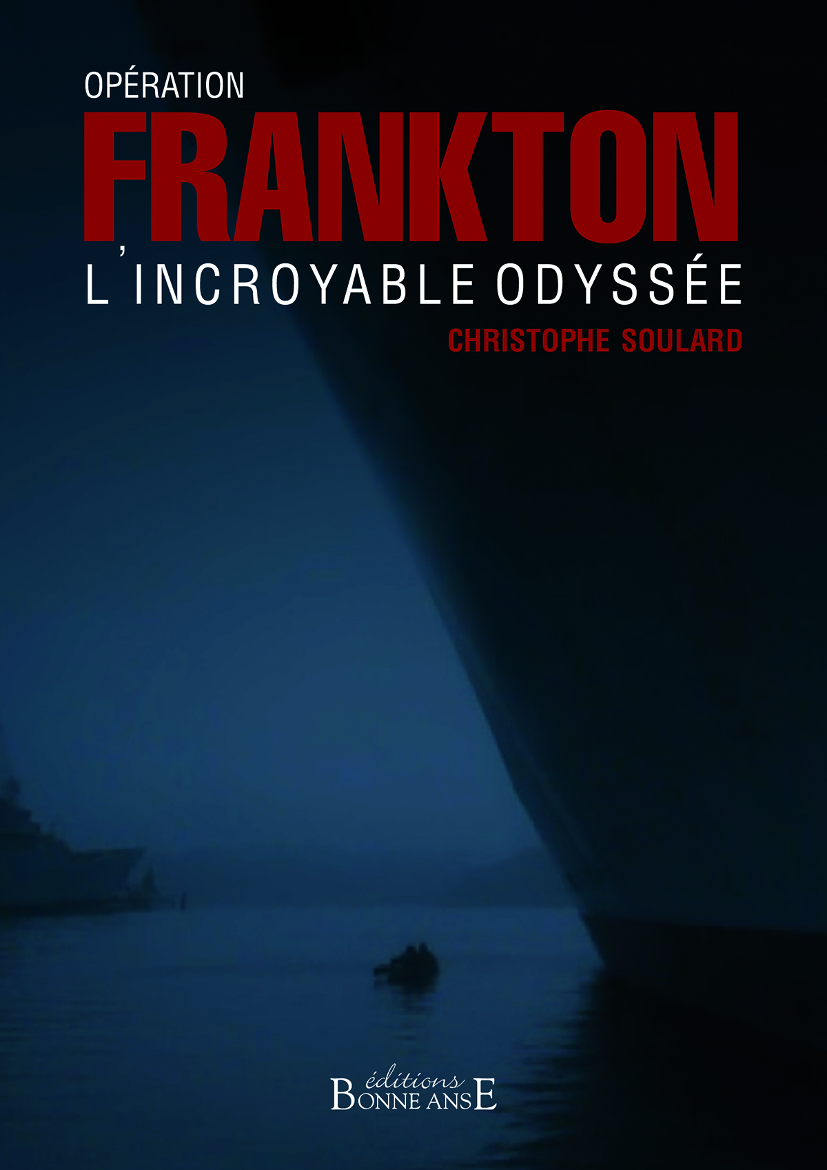 Opération Frankton - l'incroyable odyssée