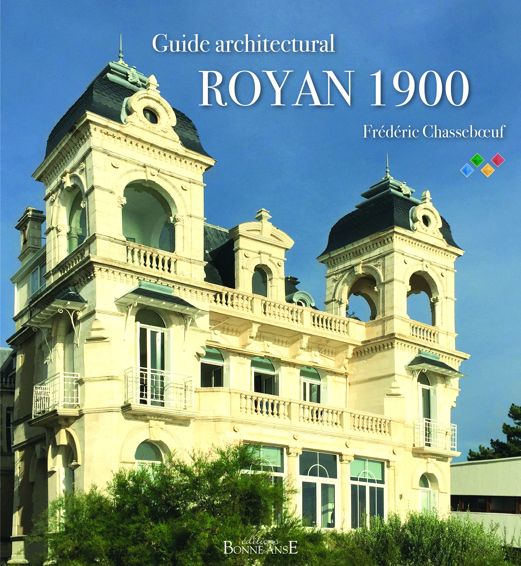 Royan 1900 - guide architectural