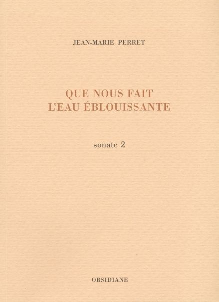 Que nous fait l'eau éblouissante