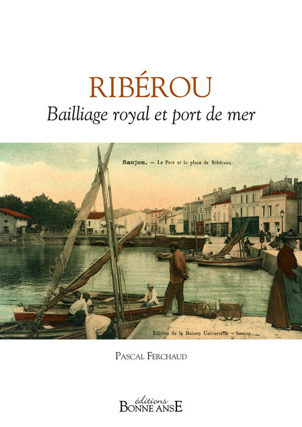Ribérou - bailliage royal et port de mer