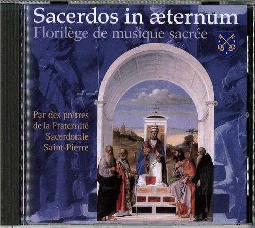 CD Sacerdos in aeternum - Florilège de musique sacrée