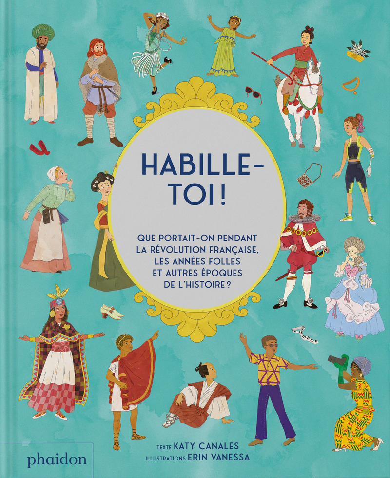 Habille-toi ! - Que portait-on pendant la révolution française, les années folles et autres époques de l'Histoire