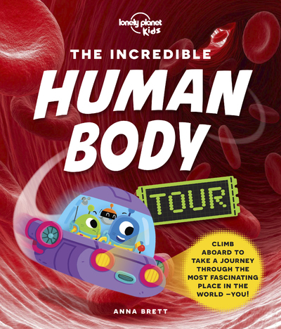 The Incredible Human Body Tour 1ed -anglais-