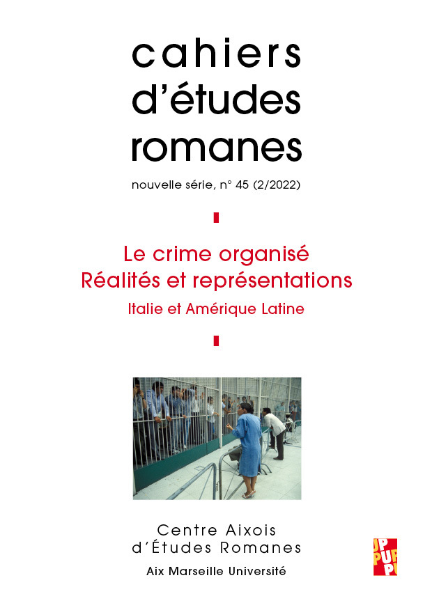 Le crime organisé, réalités et représentations