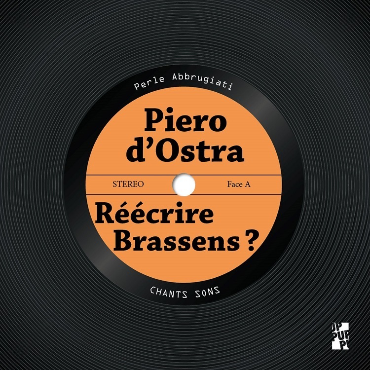 Piero d'Ostra. Réécrire Brassens ?