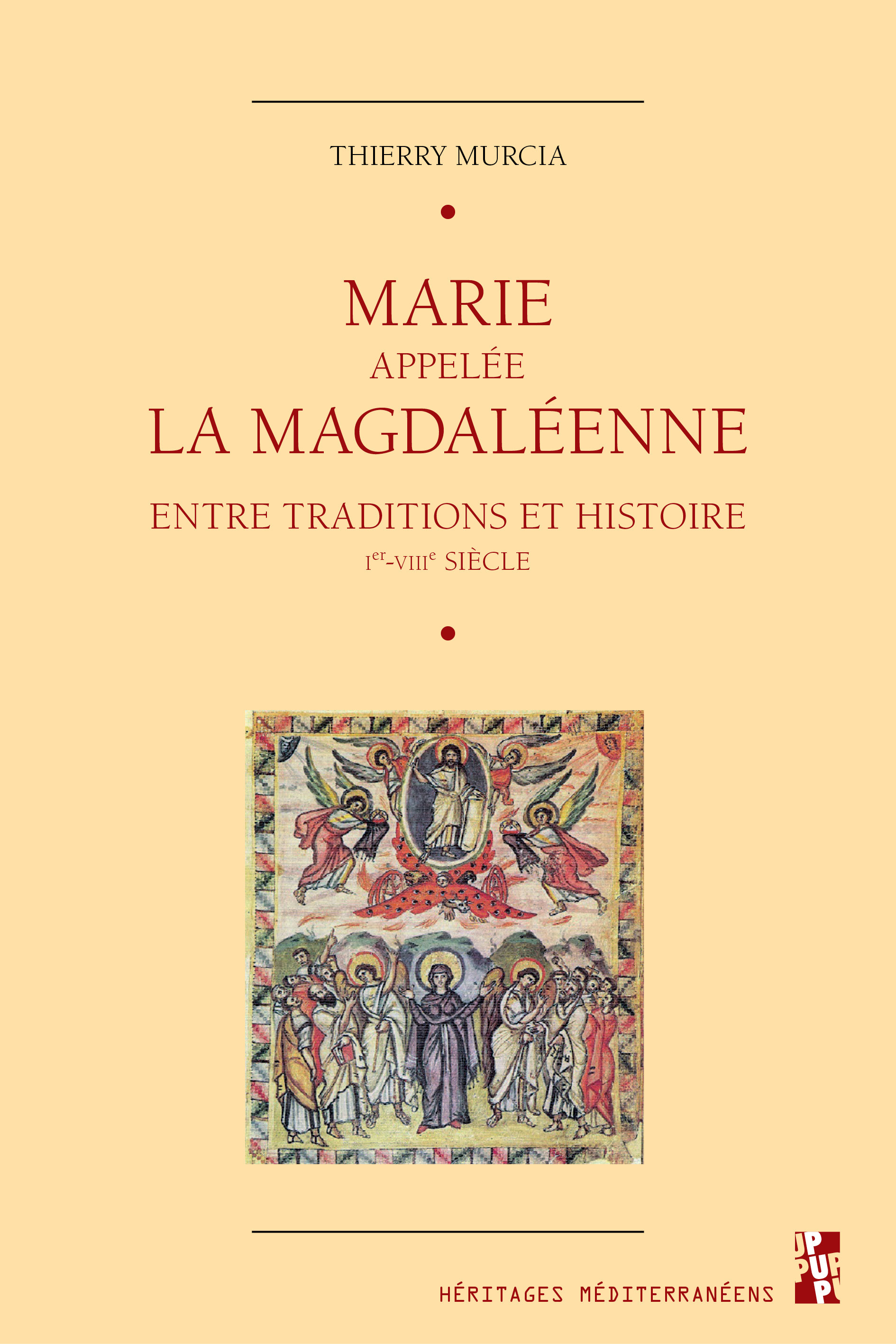 Marie appelée la Magdaléenne