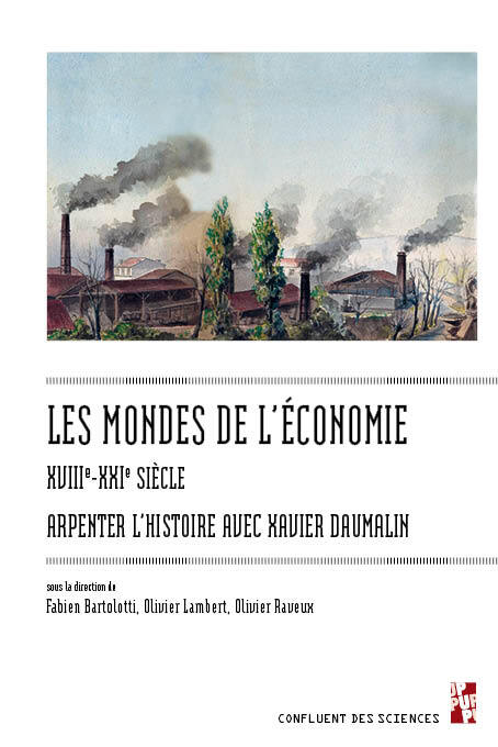 Les mondes de l’économie, XVIIIe-XXIe siècle