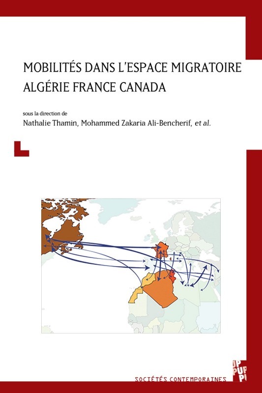 Mobilités dans l'espace migratoire algérie France Canada