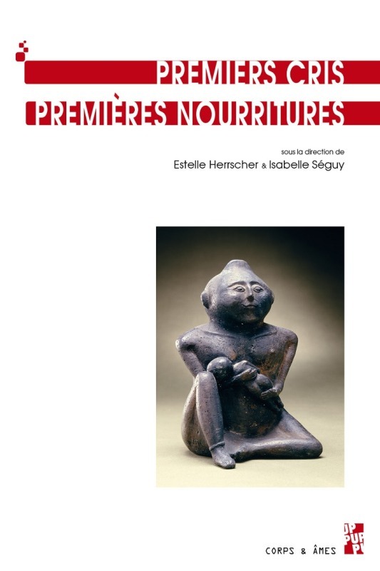 Premiers cris - premières nourritures