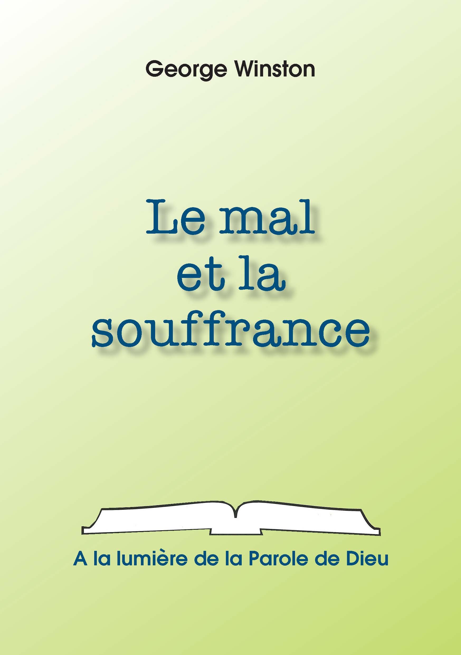 Le mal et la souffrance