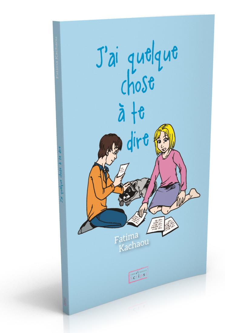 J'ai quelque chose à te dire