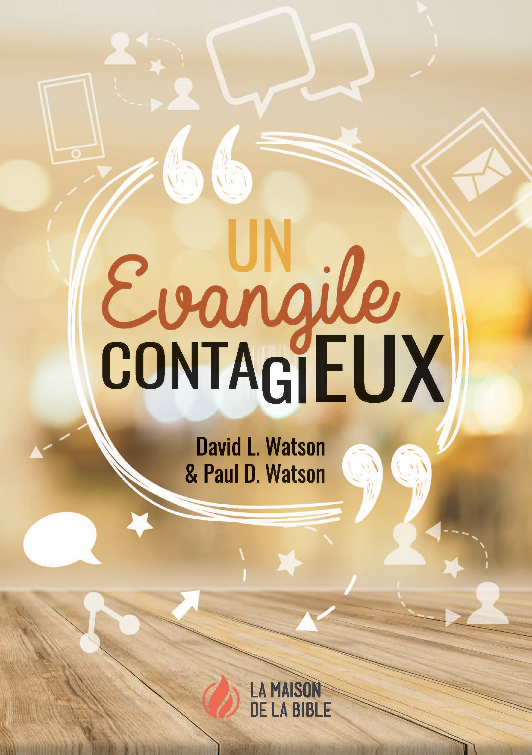 Un évangile contagieux