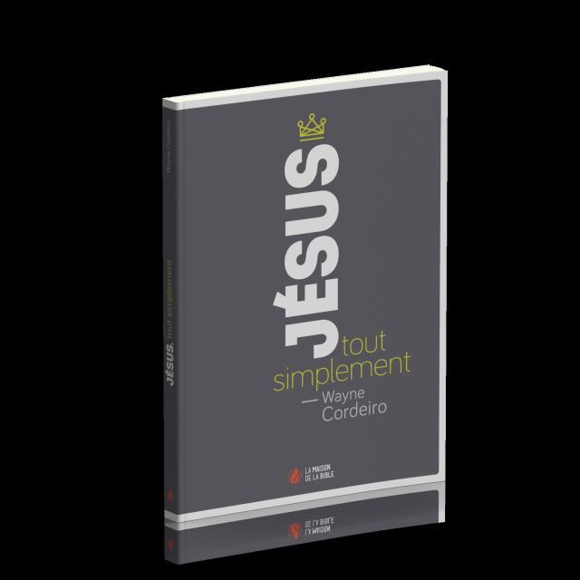 Jésus, tout simplement