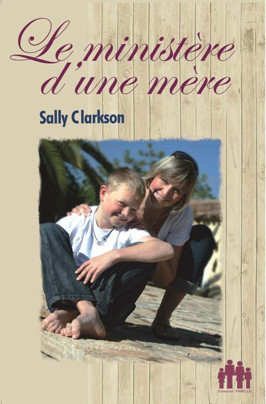 Le ministère d'une mère