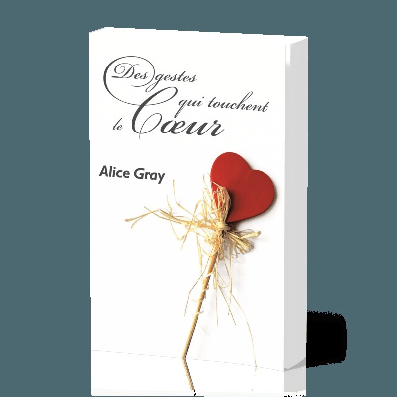 Des gestes qui touchent le coeur