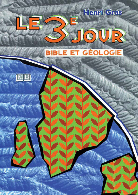 Le 3e jour : Bible et géologie