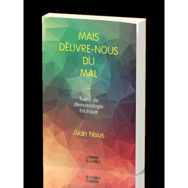 Mais délivre-nous du mal