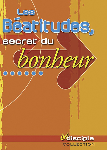 Les Béatitudes, secret du bonheur