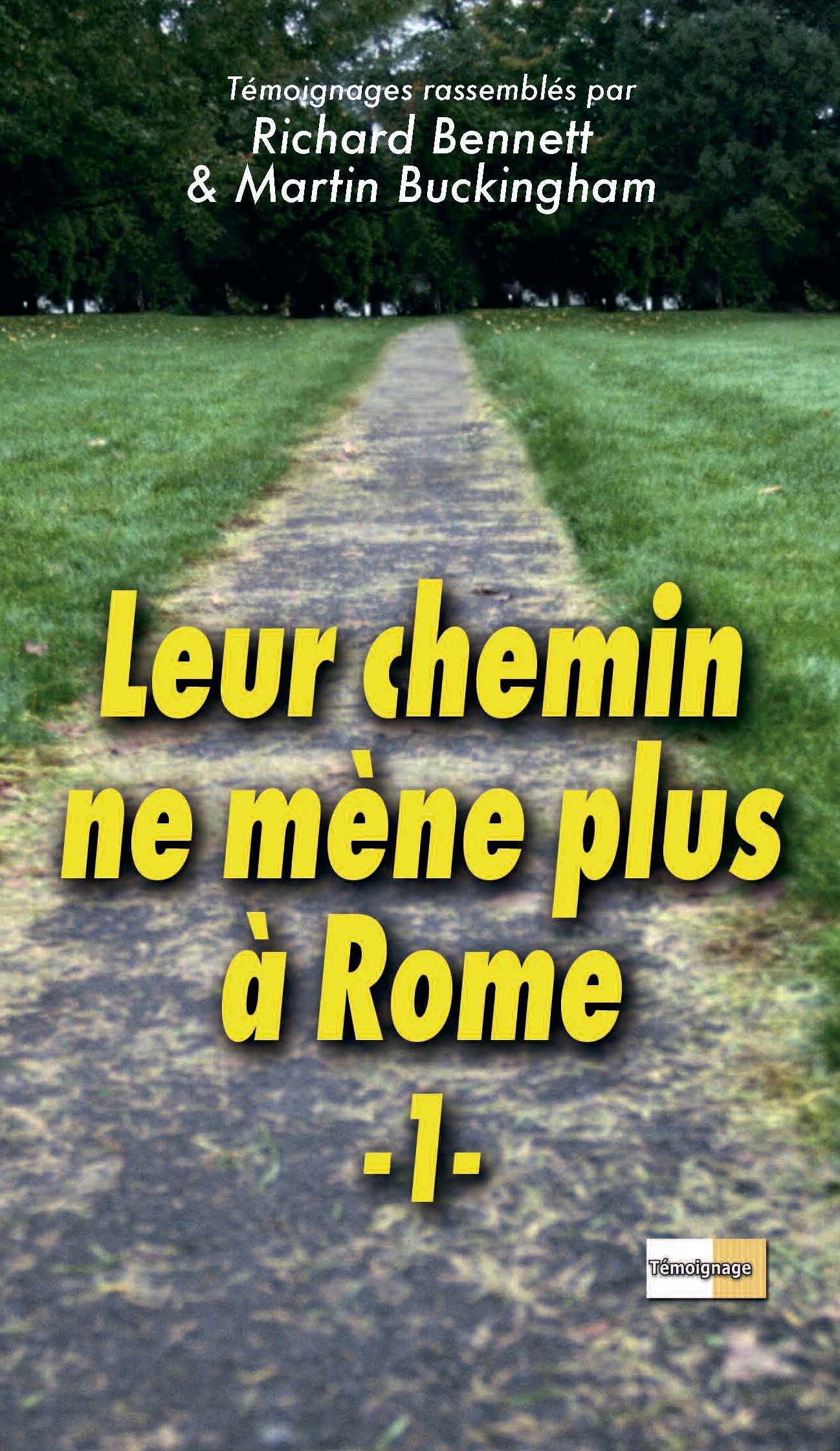 Leur chemin ne mène plus à Rome - vol. 1