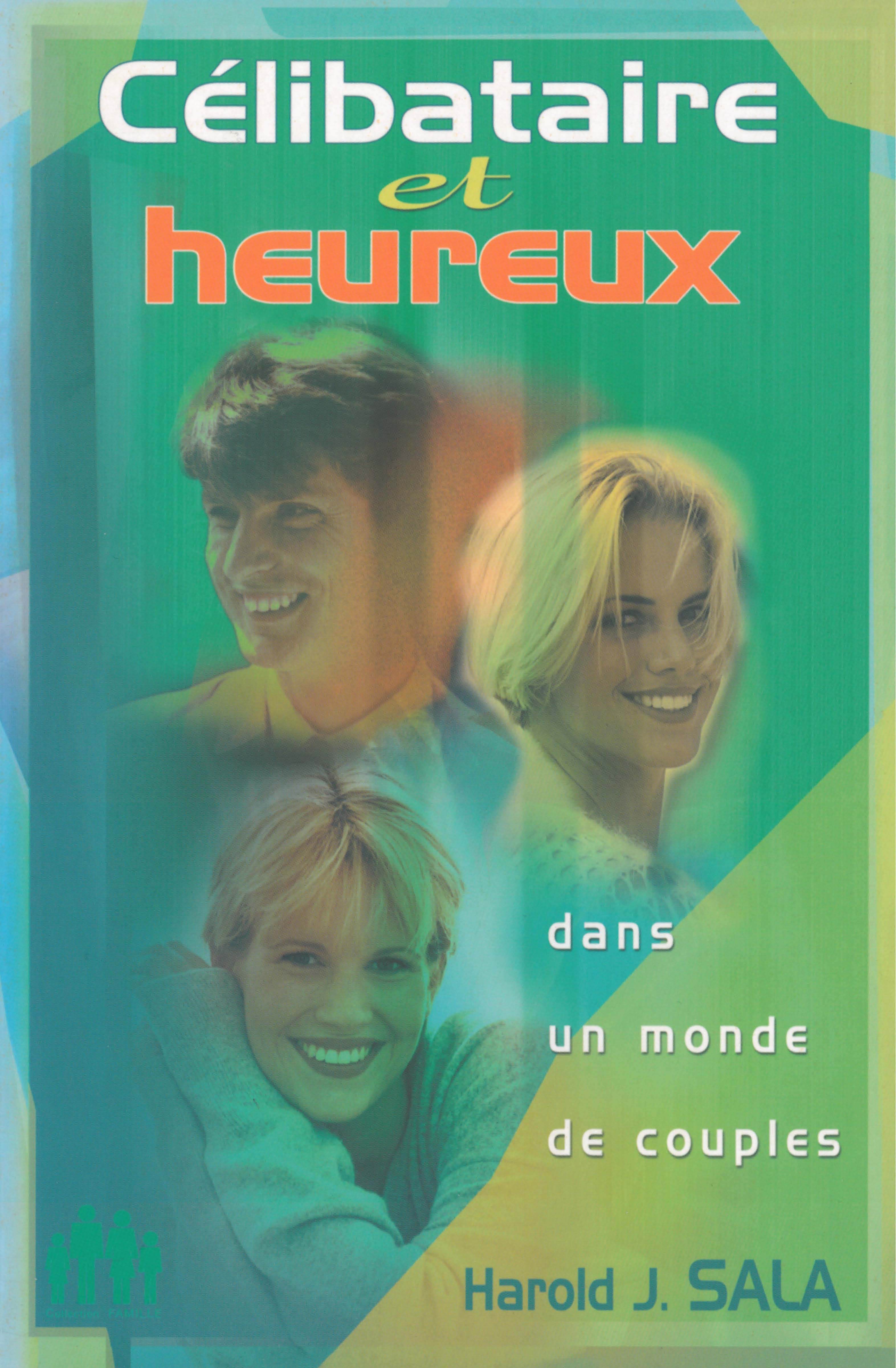 Célibataire et heureux dans un monde de couples