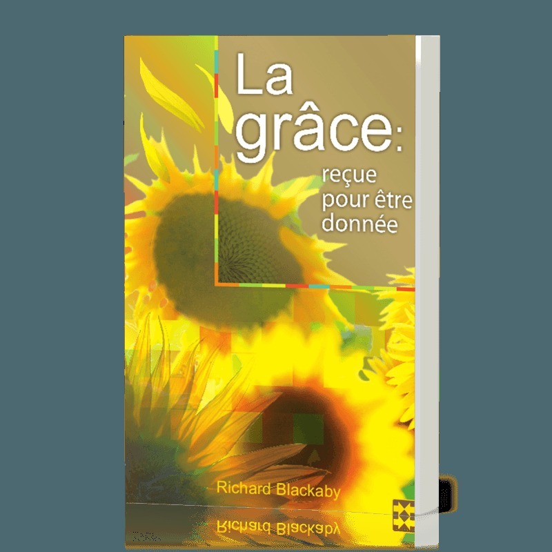 La grâce : reçue pour être donnée