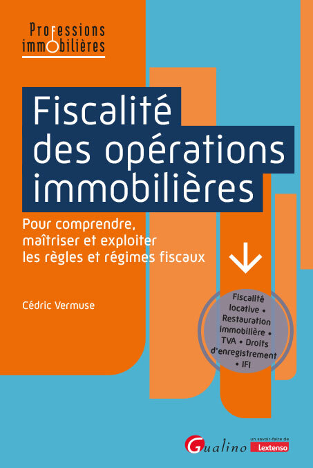 Fiscalité des opérations immobilières