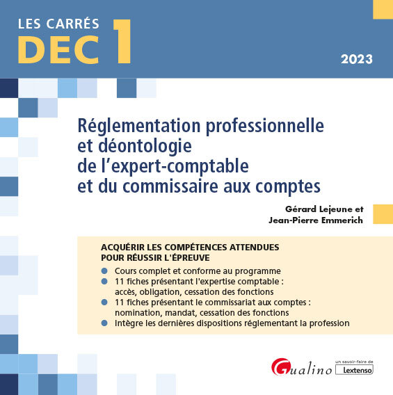 DEC 1 - Réglementation professionnelle et déontologie de l'expert-comptable et du commissaire aux comptes