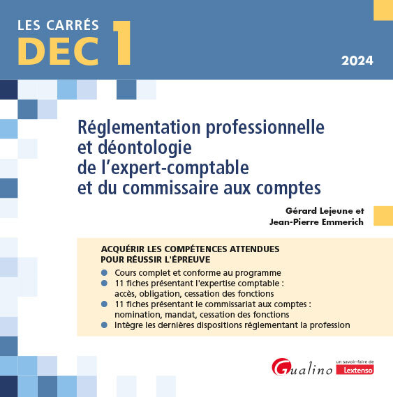 DEC 1 - Réglementation professionnelle et déontologie de l'expert-comptable et du commissaire aux comptes