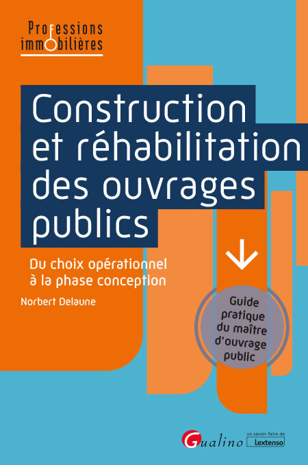 Construction et réhabilitation des ouvrages publics