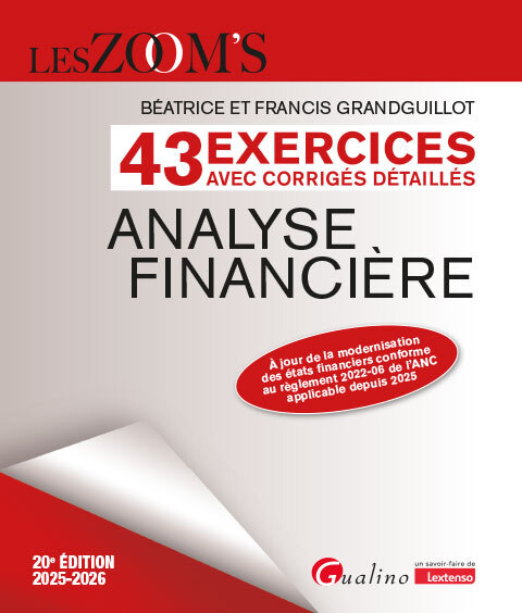 Analyse financière - 43 exercices avec corrigés détaillés