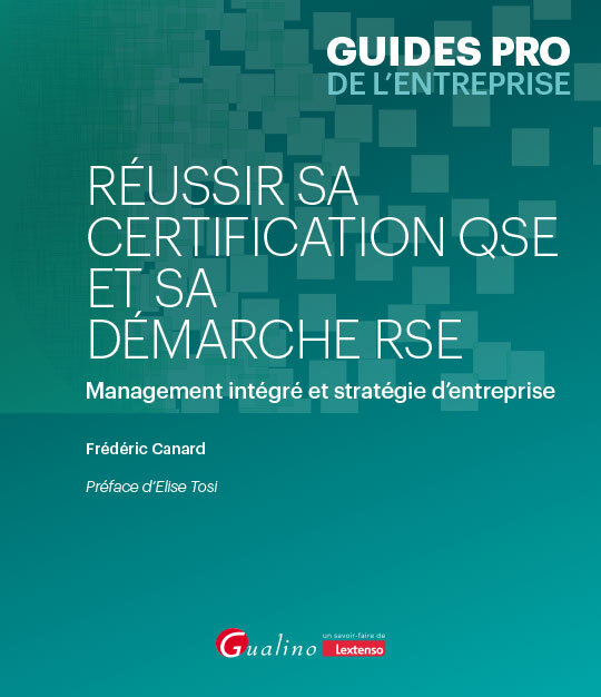 Réussir sa certification QSE et sa démarche RSE