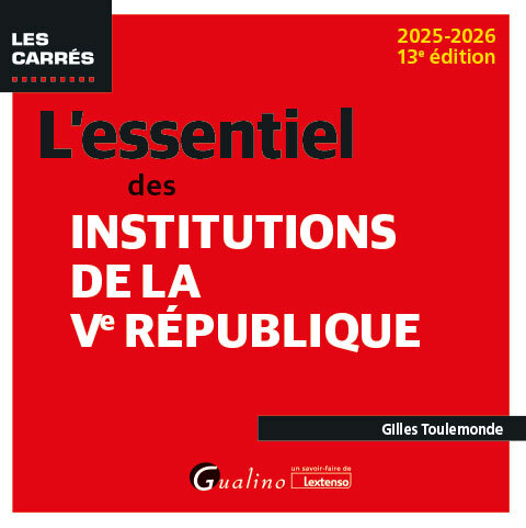 L'essentiel des institutions de la Ve République