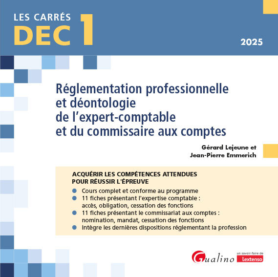 DEC 1 - Réglementation professionnelle et déontologie de l'expert-comptable et du commissaire aux comptes