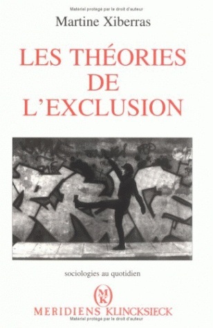 Les Théories de l'exclusion
