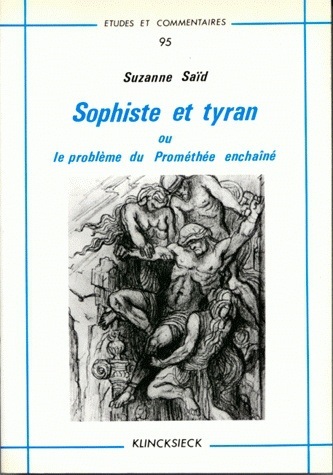 Sophiste et tyran ou le problème de Prométhée enchaîné