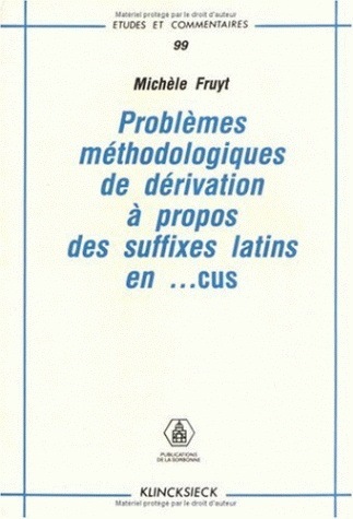Problèmes méthodologiques de dérivation à propos des suffixes latins en -cus