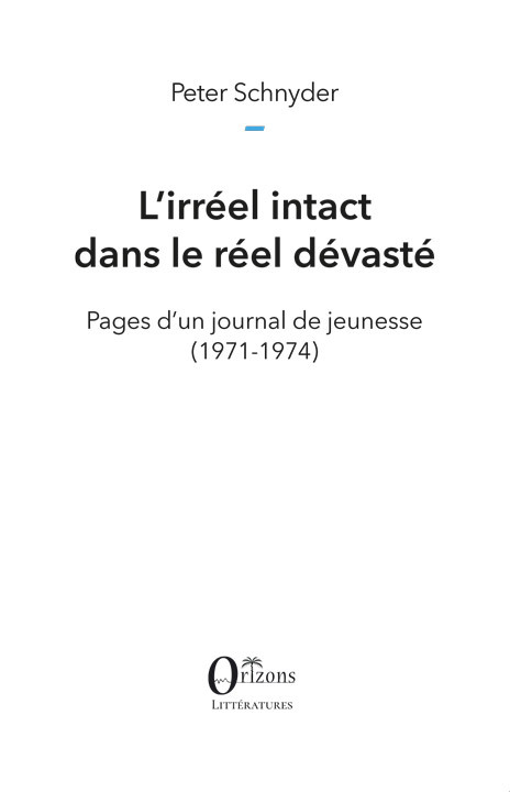 L'irréel intact dans le réel dévasté