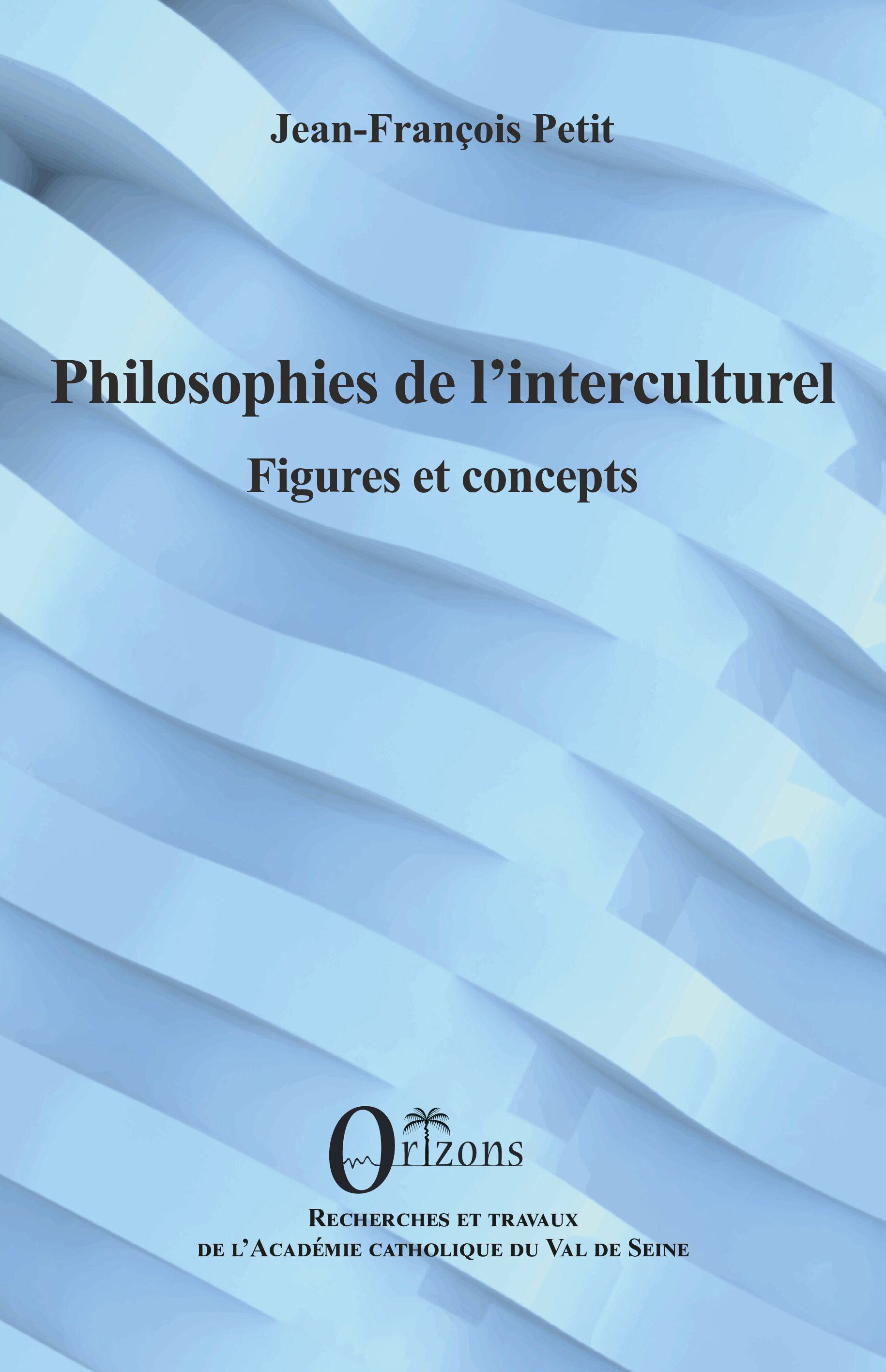 Philosophies de l’interculturel